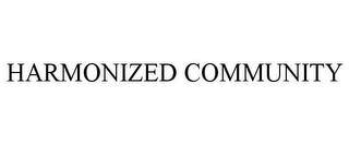 HARMONIZED COMMUNITY trademark