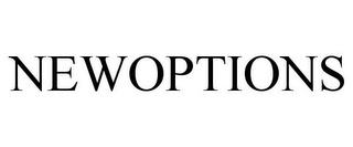 NEWOPTIONS trademark