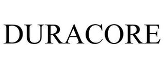 DURACORE trademark