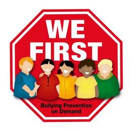 WE FIRST BULLYING PREVENTION ON DEMAND trademark