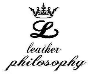 L LEATHER PHILOSOPHY trademark