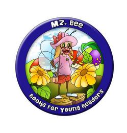 MZ. BEE BOOKS FOR YOUNG READERS trademark