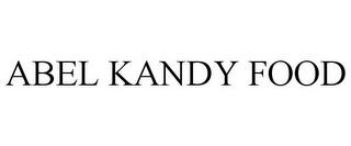 ABEL KANDY FOOD trademark