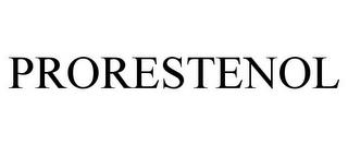 PRORESTENOL trademark