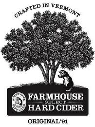 CRAFTED IN VERMONT WOODCHUCK HARD CIDER FARMHOUSE SELECT HARD CIDER ORIGINAL '91 trademark