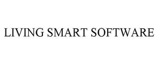 LIVING SMART SOFTWARE trademark