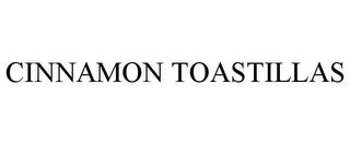 CINNAMON TOASTILLAS trademark