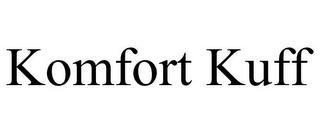 KOMFORT KUFF trademark