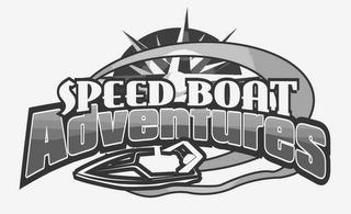 SPEED BOAT ADVENTURES trademark