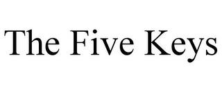 THE FIVE KEYS trademark