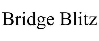 BRIDGE BLITZ trademark