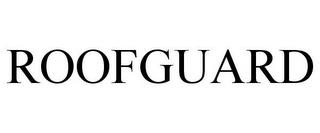 ROOFGUARD trademark