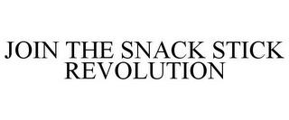 JOIN THE SNACK STICK REVOLUTION trademark