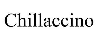 CHILLACCINO trademark