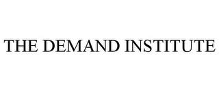 THE DEMAND INSTITUTE trademark