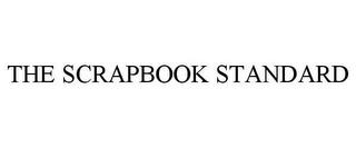 THE SCRAPBOOK STANDARD trademark