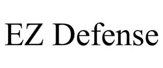 EZ DEFENSE trademark