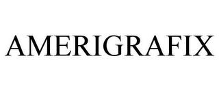 AMERIGRAFIX trademark