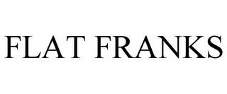 FLAT FRANKS trademark