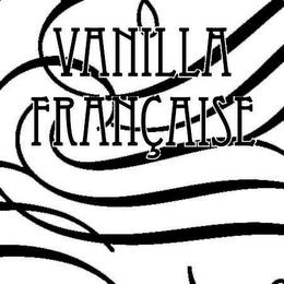 VANILLA FRANÇAISE trademark