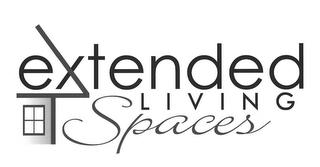 EXTENDED LIVING SPACES trademark