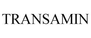 TRANSAMIN trademark