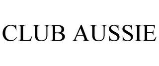 CLUB AUSSIE trademark