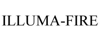 ILLUMA-FIRE trademark