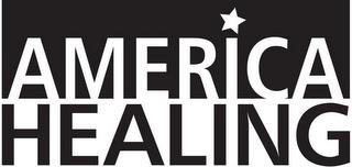 AMERICA HEALING trademark