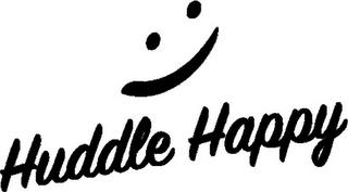 HUDDLE HAPPY trademark