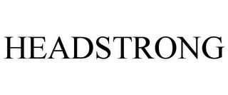 HEADSTRONG trademark