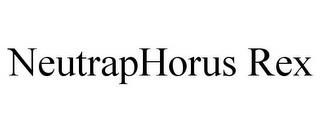 NEUTRAPHORUS REX trademark