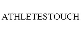 ATHLETESTOUCH trademark