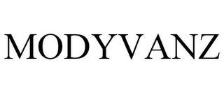 MODYVANZ trademark