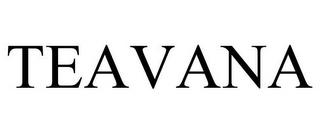 TEAVANA trademark