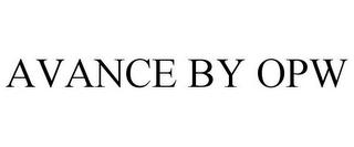 AVANCE BY OPW trademark