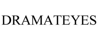 DRAMATEYES trademark