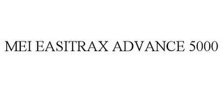 MEI EASITRAX ADVANCE 5000 trademark