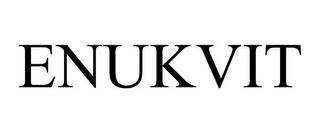 ENUKVIT trademark