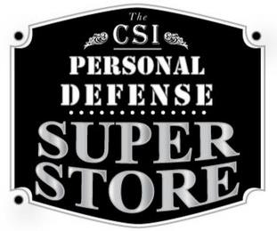 THE CSI PERSONAL DEFENSE SUPER STORE trademark