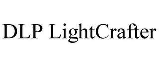 DLP LIGHTCRAFTER trademark