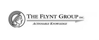 THE FLYNT GROUP INC. ACTIONABLE KNOWLEDGE trademark