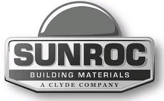 SUNROC BUILDING MATERIALS A CLYDE COMPANY trademark