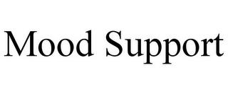 MOOD SUPPORT trademark