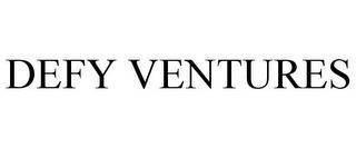 DEFY VENTURES trademark