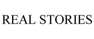 REAL STORIES trademark