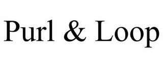 PURL & LOOP trademark