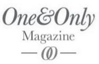 ONE & ONLY MAGAZINE trademark