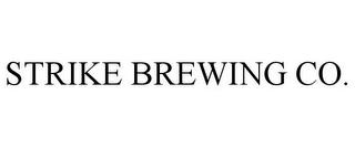 STRIKE BREWING CO. trademark