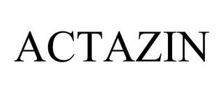 ACTAZIN trademark